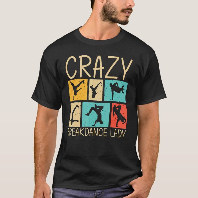 Cool Breakdance For Women Girls Breakdancer Breakd T-Shirt (Front)