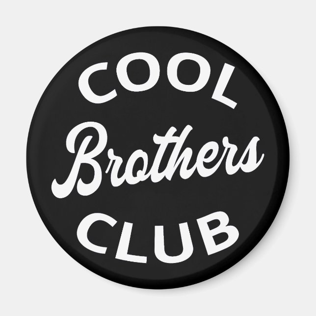 Cool Brothers Club I Magnet (Front)