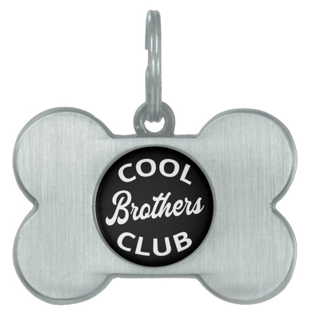 Cool Brothers Club I Pet ID Tag (Front)