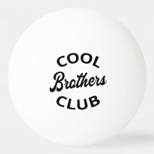 Cool Brothers Club I Ping Pong Ball