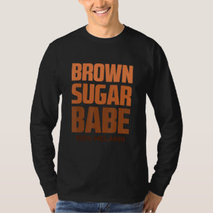 Cool Brown Sugar Babe Black African American Histo T-Shirt