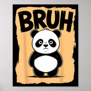 Cool Bruh Panda Men Women Kids Teens Funny Bruh Pa Poster