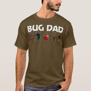 Cool Bug Gift For Dad Father Bug Hunter Animal T-Shirt