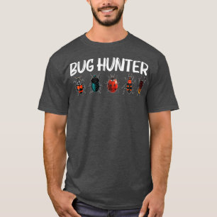 Cool Bug Gift For Men Women Bug Hunter Animal T-Shirt