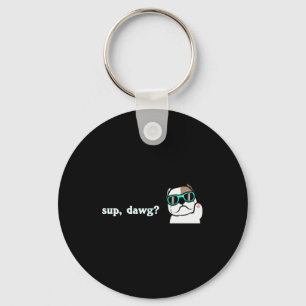 Cool Bulldog with Mint Sunglasses! Sup Dawg! Keychain