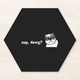 Cool Bulldog with Mint Sunglasses! Sup Dawg! Paper Coaster