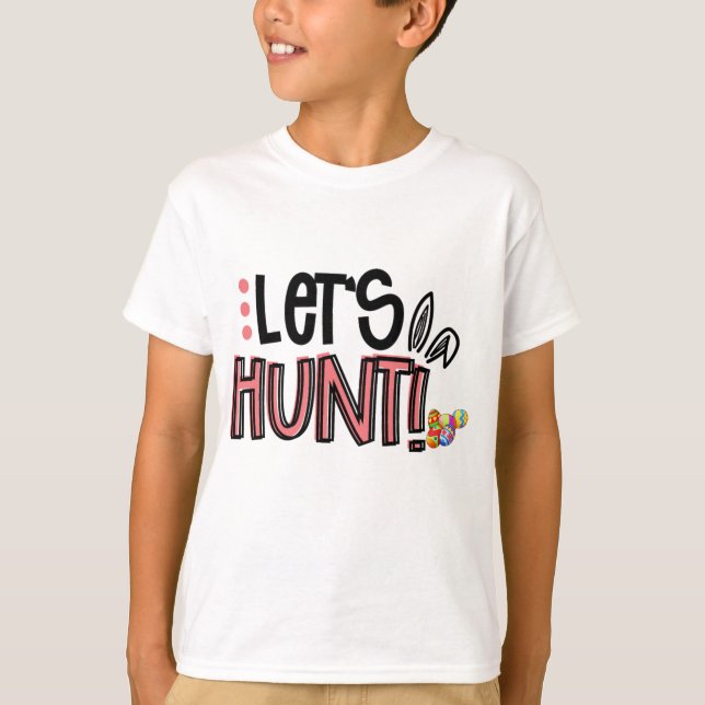 cool bunny egg hunt funny easter shirt design (Front)