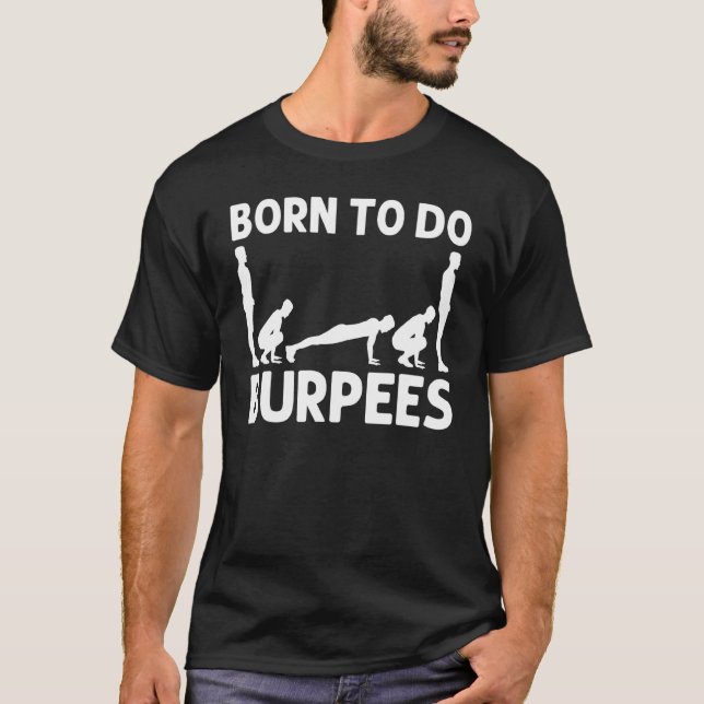 Cool Burpee For Men Women Fitness Workout Gym Exer T-Shirt (Front)