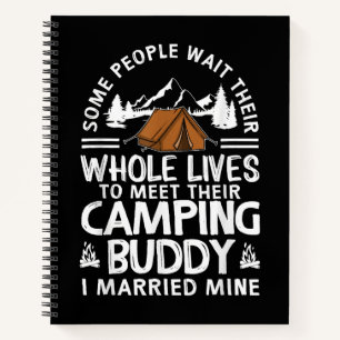 Cool Camping Buddies Gift For Men Women Funny Husb Notebook