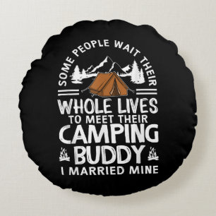 Cool Camping Buddies Gift For Men Women Funny Husb Round Pillow