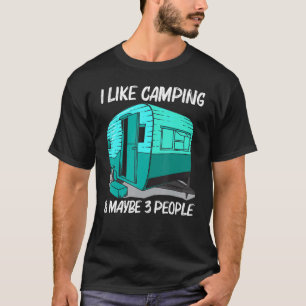 Cool Camping For Men Women Camper Camping Outdoor T-Shirt