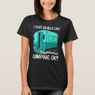 Cool Camping For Men Women Camper Camping Outdoor T-Shirt