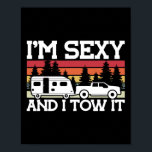 Cool Camping Hiking And Other Stuff Gifts Pull Car Poster<br><div class="desc">Cool Camping Hiking And Other Stuff Gifts Pull Caravan Im Y And I Tow It Camping</div>