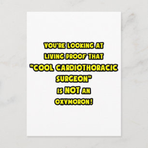 Cool Cardiothoracic Surgeon Is NOT an Oxymoron Postcard