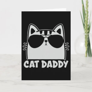Cool Cat Daddy Sungles Funny Cat Lover Gift Father Card