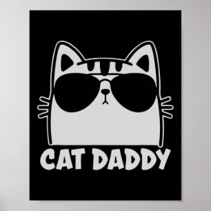 Cool Cat Daddy Sungles Funny Cat Lover Gift Father Poster