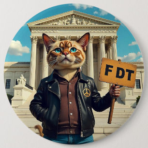 Cool Cat Says FDT Political 6 Inch Round Button