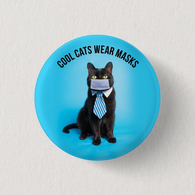 Cool Cats Wear Masks 1 Inch Round Button (Front)