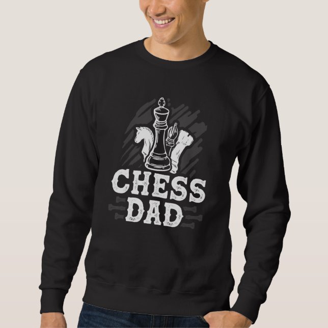 Cool Chess Dad Chess Sweatshirt (Front)