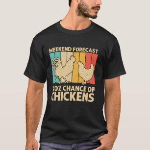 Cool Chicken For Men Women Rooster Hen Lover Chick T-Shirt
