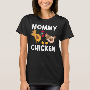 Cool Chicken For Women Mom Rooster Hen Chicks Poul T-Shirt