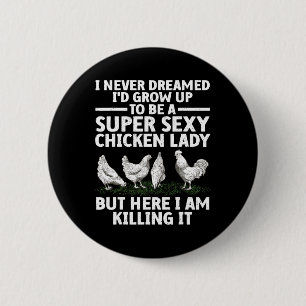 Cool Chicken Lady Art For Women Mom Hen Flock Chic 2 Inch Round Button