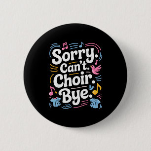 Cool Choir Art For Men Women Choir Teacher Choir D 2 Inch Round Button