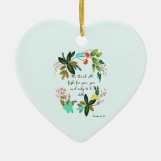 Cool Christian Art - Exodus 14:14 Ceramic Ornament