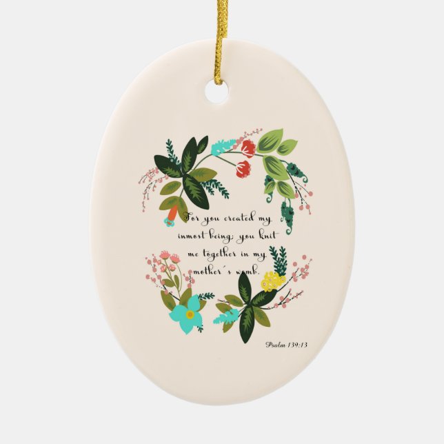 Cool Christian Art - Psalm 139:13 Ceramic Ornament (Front)