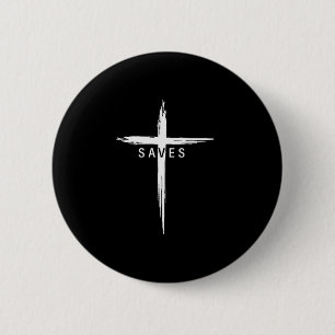 Cool Christian Cross Jesus Saves Men Women Graphic 2 Inch Round Button