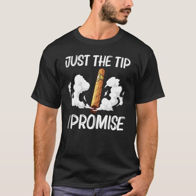 Cool Cigar For Men Women Cigar Smoker Smoking  1 T-Shirt (Front)