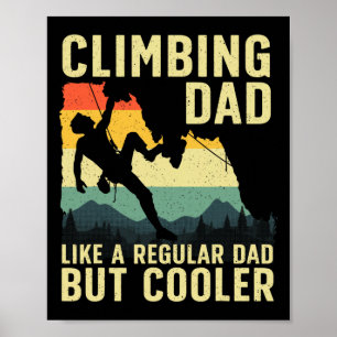 Cool Climbing Art For Men Dad Rock Climber Boulder Poster
