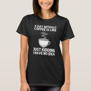 Cool Coffee For Men Women Cup Coffee Barista Espr T-Shirt
