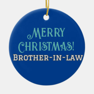 Cool College Text Merry Christmas Brother-In-Law Ceramic Ornament