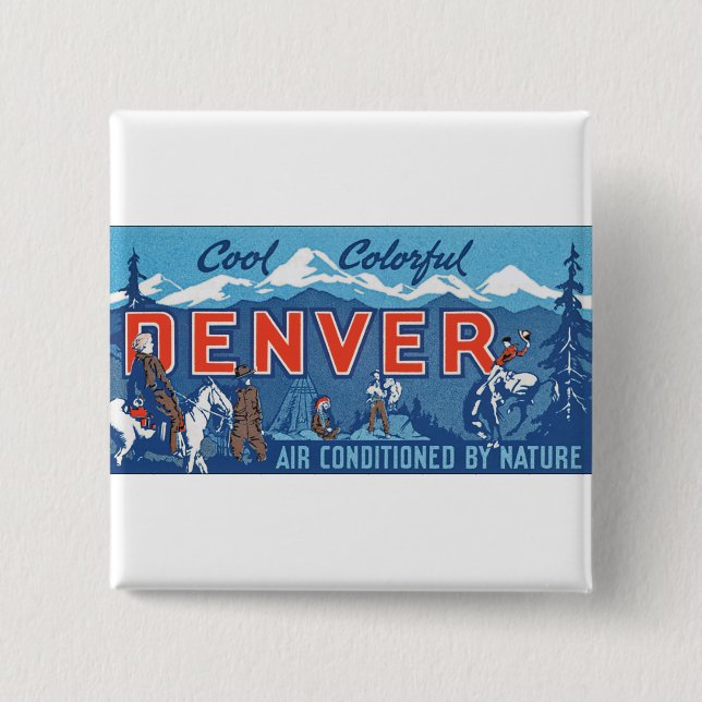 Cool Colourful Denver 2 Inch Square Button (Front)