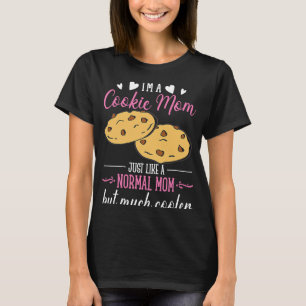 Cool Cookie Baker Mom T-Shirt