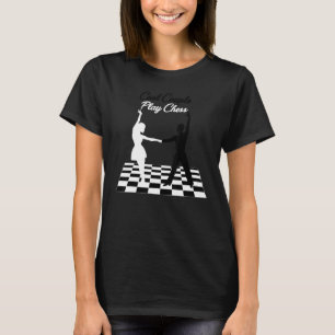 Cool Couple Play Chess  Couple dancing on the ches T-Shirt