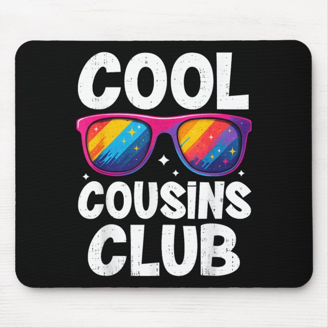 Cool Cousins Club Family Matching Funny Cousin Squ Mouse Pad (Front)