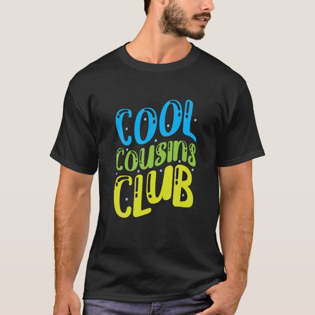 Cool Cousins Club T Shirt (Front)