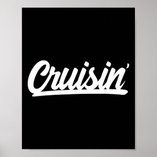Cool Cruisin' For Car Clubs Or Family Group Cruise Poster