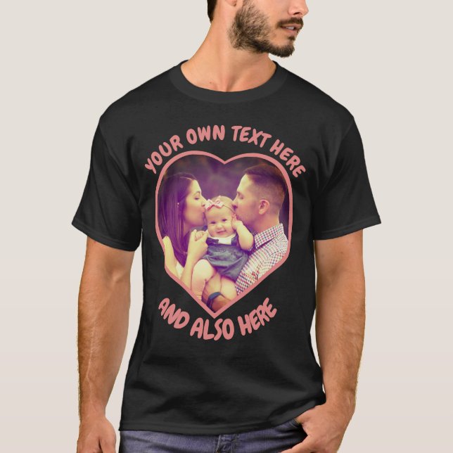 Cool custom heart shaped photo and text  T-Shirt (Front)
