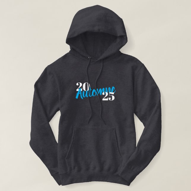 cool customizable french typography: Automne 2025 Hoodie (Design Front)