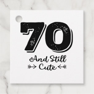cool cute 70th birthday quote sayings favour tags