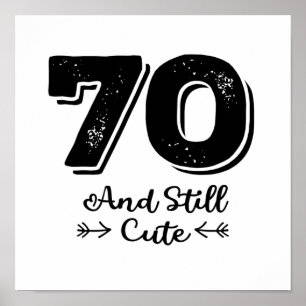 cool cute 70th birthday quote sayings poster