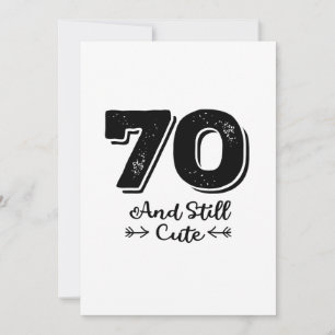 cool cute 70th birthday quote sayings save the date