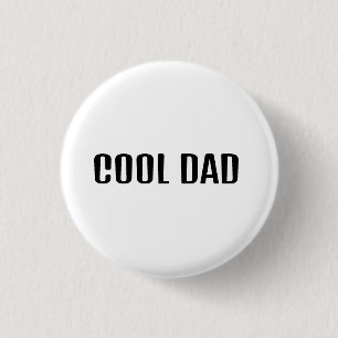 Cool Dad 1 Inch Round Button