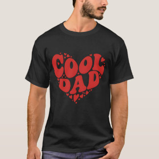 Cool Dad – Bold Red Heart Father’s Day T-Shirt