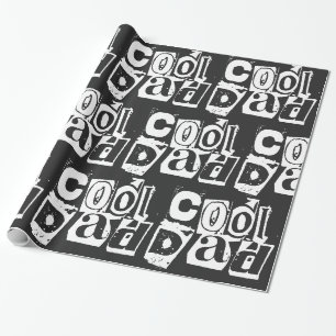 Cool Dad Funny Black and White Typography Wrapping Paper