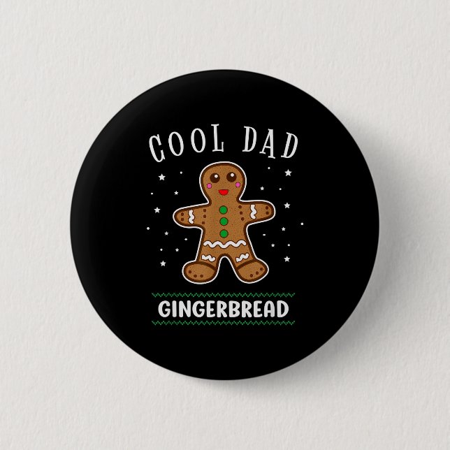 Cool Dad Gingerbread Man Cookie Family Christmas P 2 Inch Round Button (Front)