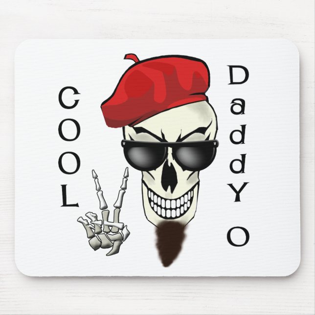 Cool Daddy - O Beatnik Skull Mouse Pad (Front)